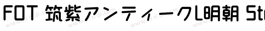 FOT 筑紫アンティークL明朝 Std字体转换